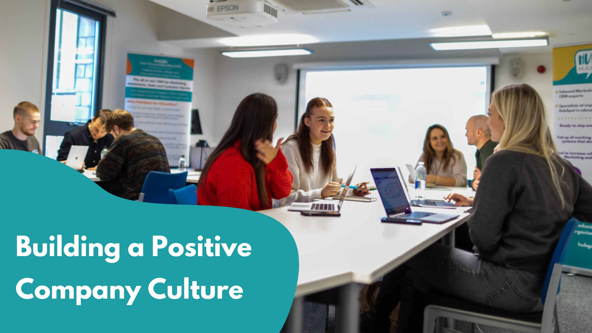 How To Build A Positive Company Culture